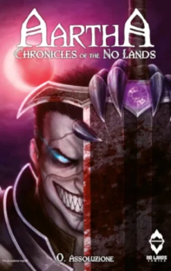 Aartha, Chronicles of the No Lands #0 - Assoluzione