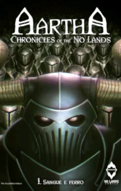 Aartha, Chronicles of the No Lands #1 - Sangue e Ferro