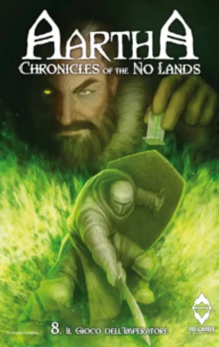 Aartha, Chronicles of the No Lands #8 - Il Gioco dell'Imperatore
