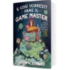 AMMACCATO-E Così Vorresti Fare il Game Master
