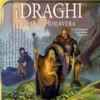 AMMACCATO-Le Cronache di Dragonlance Vol.3 - I Draghi dell'Alba di Primavera