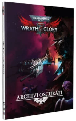 AMMACCATO-Warhammer 40.000 Wrath & Glory - Archivi Oscurati Vol.1