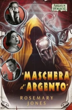 Arkham Horror Romanzo - La Maschera d'Argento