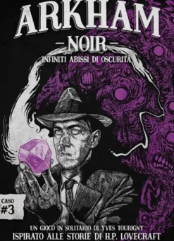 Arkham Noir - Caso #3: Infiniti Abissi di Oscurità