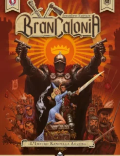 Brancalonia - L'Impero Randella Ancora
