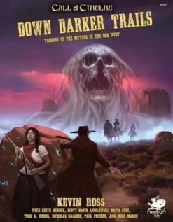 Call of Cthulhu - Down Darker Trails