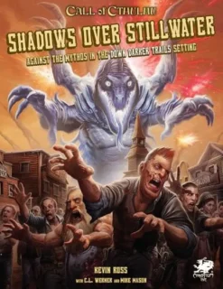 Call of Cthulhu - Shadows over Stillwater