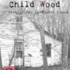 Child Wood 2 - Il Destino del Cerbiatto Rosso