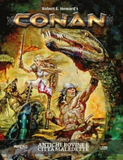 Conan - Antiche Rovine e Città Maledette