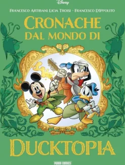 Cronache dal Mondo di Ducktopia - Volume Unico