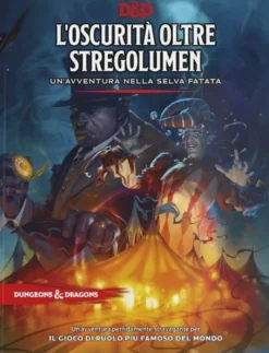 D&D 5a Edizione - L'Oscurità oltre Stregolumen