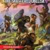 D&D 5th Edition - Phandelver and Below: The Shattered Obelisk