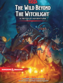 D&D 5th Edition - The Wild Beyond the Witchlight