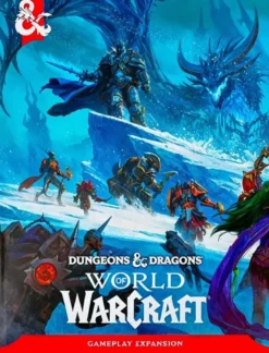 D&D 5th Edition - World of Warcraft Gameplay Expansion