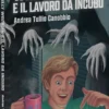 Dedalo Vol.11 - Willy Wozniak e il Lavoro da Incubo