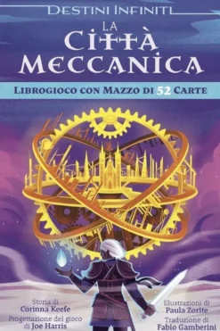Destini Infiniti - La Città Meccanica