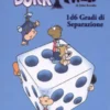 Dork Tower Vol.5 - 1d6 Gradi di Separazione