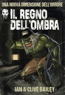 EDIZIONE LIMITATA - Oltre L'Incubo Vol.1 - Il Regno dell'Ombra