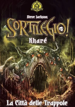Fighting Fantasy Sortilegio! Vol.2 - Kharé, la Città delle Trappole