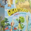 Gigantosaurus - La Gioco Avventura