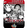 Gloom - Ospiti Indesiderati