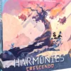 Harmonies - Crescendo