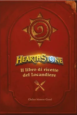 HearthStone - Il Libro di Ricette del Locandiere