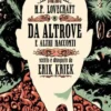 H.P. Lovecraft - Da Altrove e altri Racconti