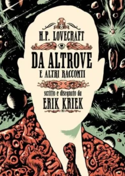 H.P. Lovecraft - Da Altrove e altri Racconti