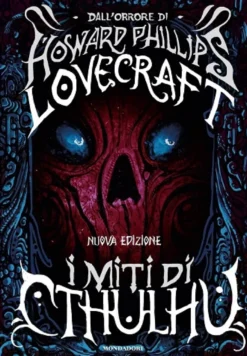 H.P. Lovecraft - I Miti di Cthulhu - Nuova Edizione