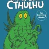 H.P. Lovecraft's - CTHULHU for Beginning Readers