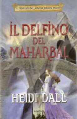 Il Delfino del Maharbal - Vol.1