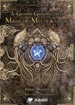 Il Richiamo di Cthulhu - Il Grande Grimorio della Magia dei Miti di Cthulhu