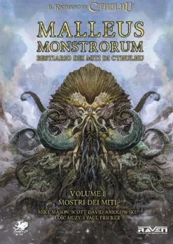 Il Richiamo di Cthulhu - Malleus Monstrorum Bestiario dei Miti di Cthulhu
