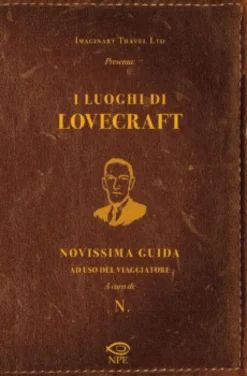 I Luoghi di Lovecraft - Versione da Viaggio