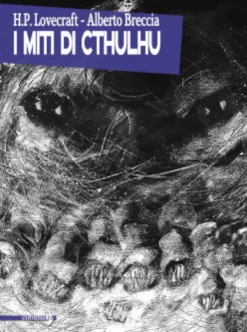I Miti di Cthulhu (Breccia - Lovecraft)
