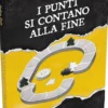 I Punti si Contano alla Fine - Romanzo