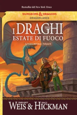 La Guerra del Chaos di Dragonlance Vol.2 - I Draghi dell'Estate di Fuoco