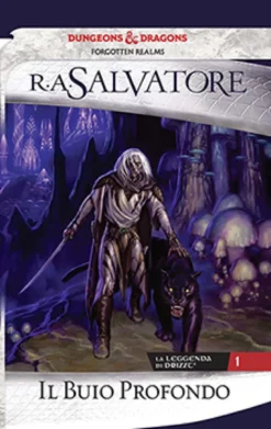 La Leggenda di Drizzt Vol.1 - Il Buio Profondo
