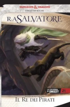 La Leggenda di Drizzt Vol.21 - Il Re dei Pirati