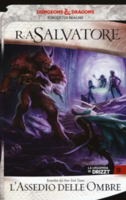 La Leggenda di Drizzt Vol.9 - L'Assedio delle Ombre