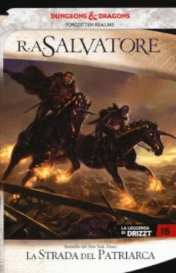 La Leggenda di Drizzt Vol.16 - La Strada del Patriarca