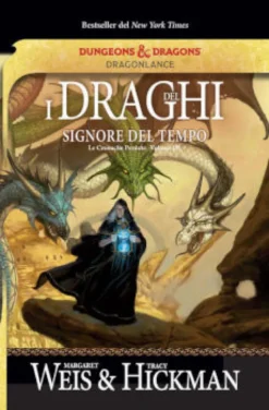 Le Cronache Perdute di Dragonlance Vol.3 - I Draghi del Signore del Tempo