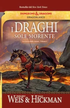 Le Guerra delle Anime di Dragonlance Vol.1 - I Draghi del Sole Morente