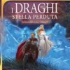 Le Guerra delle Anime di Dragonlance Vol.2 - I Draghi della Stella Perduta