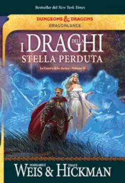 Le Guerra delle Anime di Dragonlance Vol.2 - I Draghi della Stella Perduta