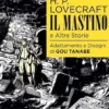 Lovecraft - Il Mastino e Altre Storie