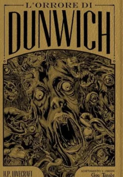 Lovecraft - L'Orrore di Dunwich Edizione Cartonata Speciale