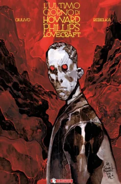 L'Ultimo Giorno di Howard Philips Lovecraft