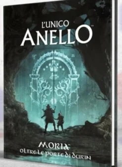 L'Unico Anello - Moria - Oltre le Porte di Durin